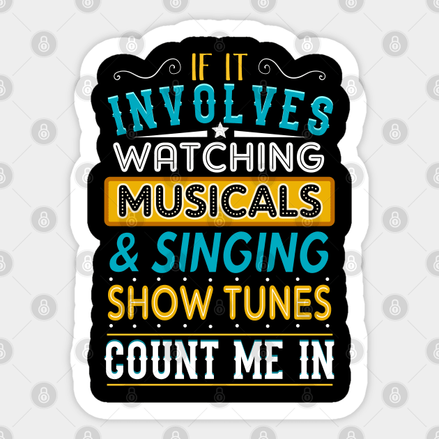 Musicals and Show Tunes Sticker by KsuAnn